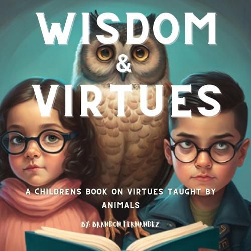 Cover image for Wisdom & Virtues