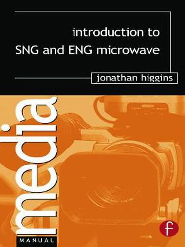 Cover image for Introduction to SNG and ENG Microwave