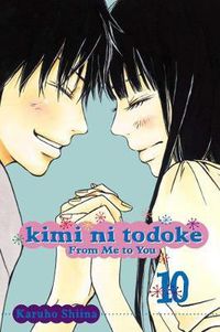 Cover image for Kimi ni Todoke: From Me to You, Vol. 10