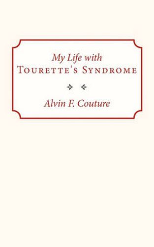 Cover image for My Life with Tourette Syndrome