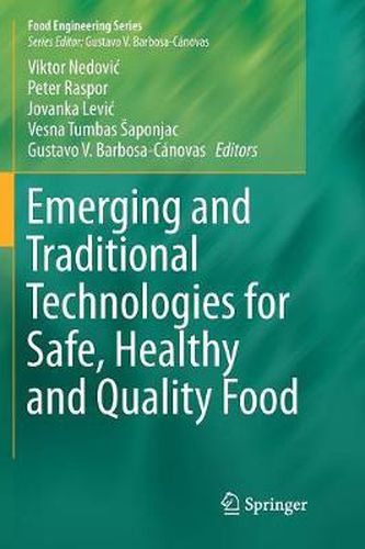 Cover image for Emerging and Traditional Technologies for Safe, Healthy and Quality Food