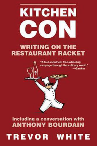 Cover image for Kitchen Con: Writing on the Restaurant Racket