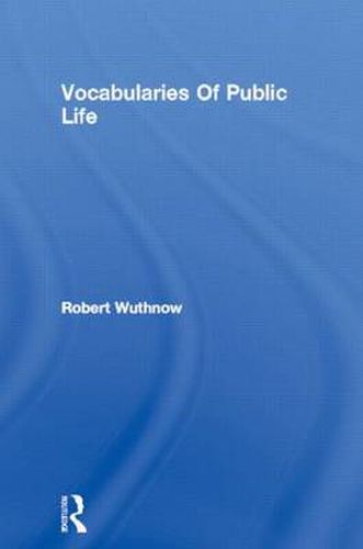 Cover image for Vocabularies of Public Life: Empirical Essays in Symbolic Structure