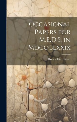 Cover image for Occasional Papers for M.E.D.S. in Mdccclxxix