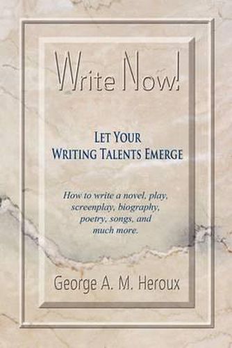 Cover image for Write Now! Let Your Writing Talents Emerge