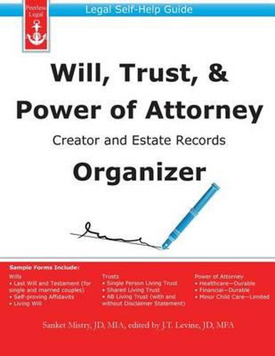 Cover image for Will, Trust, & Power of Attorney Creator and Estate Records Organizer