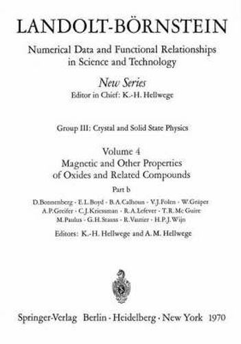 Cover image for Magnetic and Other Properties of Oxides and Related Compounds / Magnetische und andere Eigenschaften von Oxiden und verwandten Verbindungen