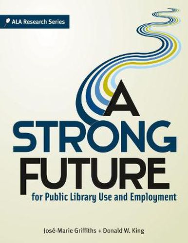 A Strong Future for Public Library Use and Employment