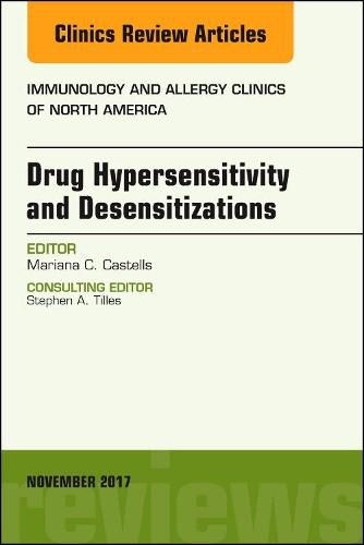 Cover image for Drug Hypersensitivity and Desensitizations, An Issue of Immunology and Allergy Clinics of North America