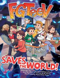 Cover image for FGTeeV Saves the World!