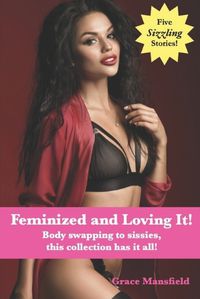 Cover image for Feminized and Loving It!