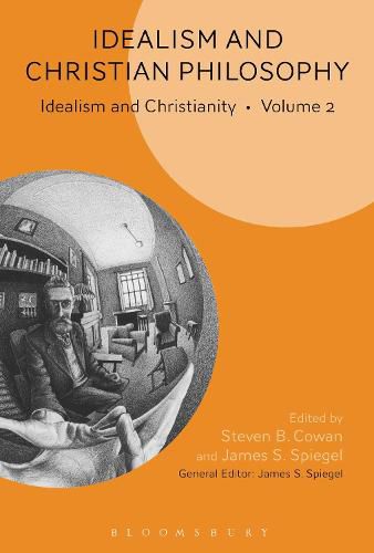 Cover image for Idealism and Christian Philosophy: Idealism and Christianity Volume 2