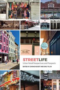 Cover image for Streetlife: Urban Retail Dynamics and Prospects