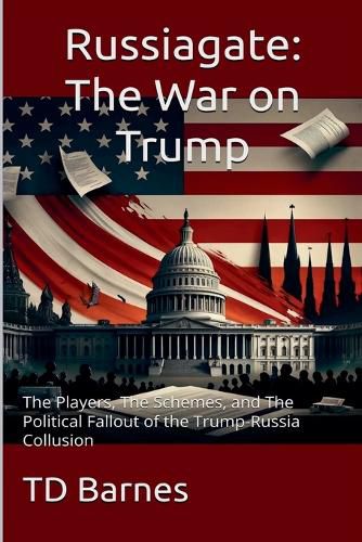 Cover image for Russiagate - The War on Trump