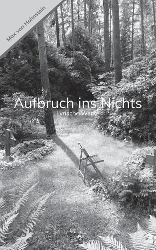 Cover image for Aufbruch ins Nichts: Lyrische Werke