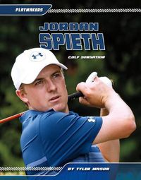 Cover image for Jordan Spieth: Golf Sensation