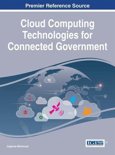 Cover image for Cloud Computing Technologies for Connected Government