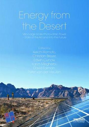 Cover image for Energy from the Desert 4: Very Large Scale PV Power -State of the Art and Into The Future