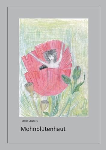 Cover image for Mohnblutenhaut: Eine Lebensgeschichte