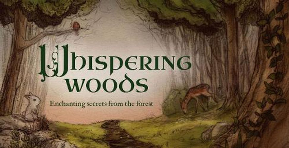 Whispering Woods: Enchanting secrets from the forest