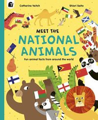 Cover image for Meet the National Animals: Fun Animal Facts from Around the World