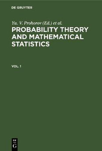 Cover image for Probability Theory and Mathematical Statistics. Vol. 1