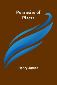 Cover image for Portraits of places