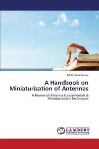 Cover image for A Handbook on Miniaturization of Antennas