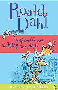 Cover image for Giraffe, the Pelly and Me