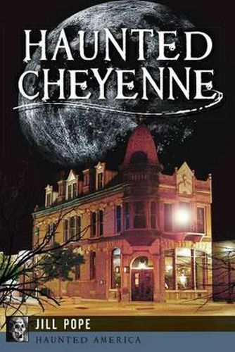 Cover image for Haunted Cheyenne