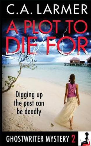 Cover image for A Plot to Die For: A Ghostwriter Mystery 2