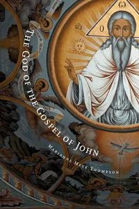 Cover image for The God of the Gospel of John