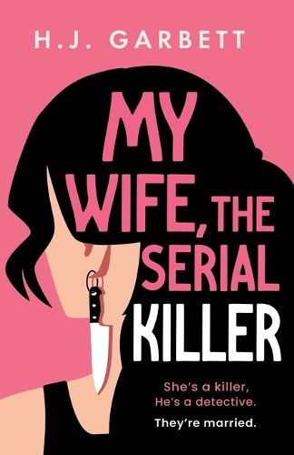 Cover image for My Wife, the Serial Killer
