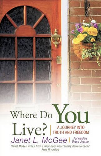 Cover image for Where Do You Live?: A Journey into Truth and Freedom