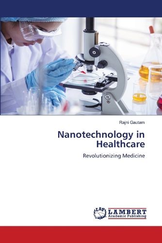 Cover image for Nanotechnology in Healthcare