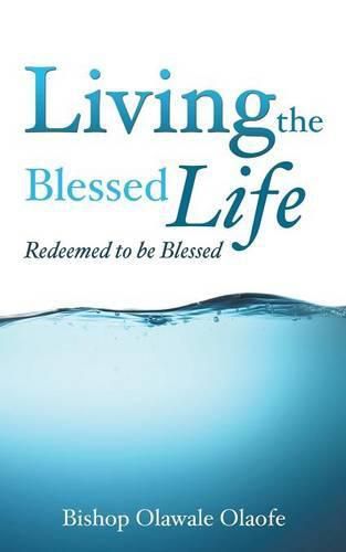 Cover image for Living The Blessed Life