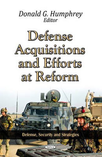 Cover image for Defense Acquisitions & Efforts at Reform