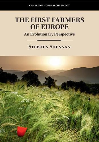 Cover image for The First Farmers of Europe: An Evolutionary Perspective