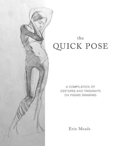 Cover image for Quick Pose: A Compilation of Gestures and Thoughts on Figure Drawing