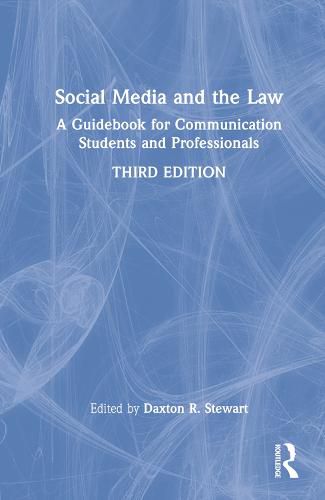Cover image for Social Media and the Law: A Guidebook for Communication Students and Professionals