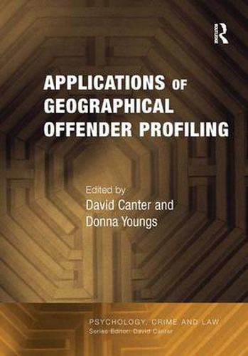 Cover image for Applications of Geographical Offender Profiling