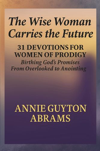 Cover image for The Wise Woman Carries the Future