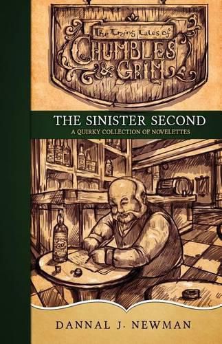 Cover image for The Sinister Second: A Quirky Collection of Novelettes