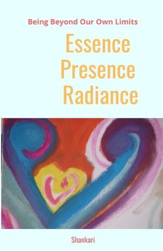 Cover image for Essence-Presence-Radiance
