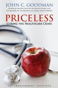 Cover image for Priceless: Curing the Healthcare Crisis