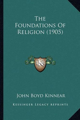 The Foundations of Religion (1905)