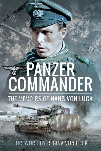 Cover image for Panzer Commander: The Memoirs of Hans von Luck