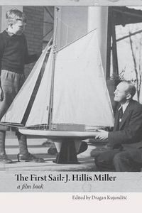 Cover image for The First Sail: J. Hillis Miller