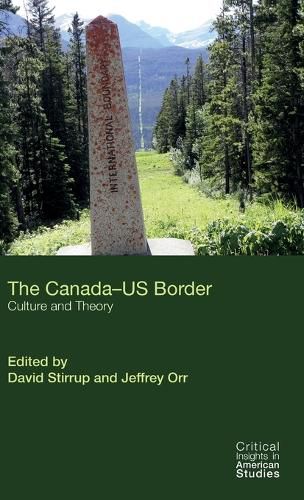 The Canada Us Border: Culture and Theory