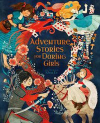 Cover image for Adventure Stories for Daring Girls